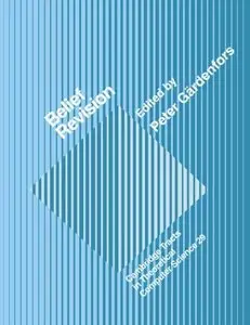 Belief Revision (Cambridge Tracts in Theoretical Computer Science)