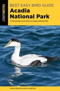 Best Easy Bird Guide Acadia National Park: A Field Guide to the Birds of Acadia National Park (Birding)