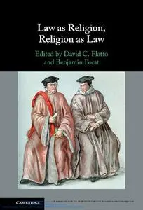 Law as Religion, Religion as Law
