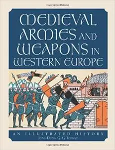 Medieval Armies and Weapons in Western Europe