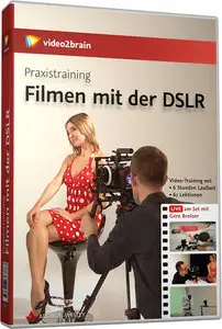 video2brain - Praxistraining: Filmen mit der DSLR