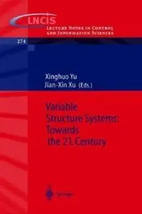 Variable Structure Systems: Towards the 21st Century (repost)