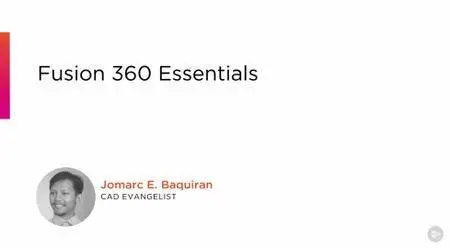 Fusion 360 Essentials
