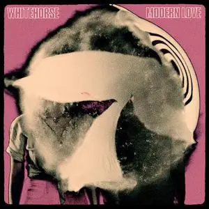 Whitehorse - Modern Love (2021)