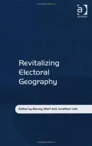 Revitalizing Electoral Geography