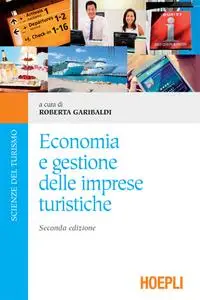 Roberta Garibaldi - Economia e gestione delle imprese turistiche