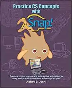 Practice CS Concepts with Snap