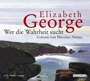 Elizabeth George - Wer die Wahrheit sucht