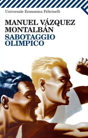 Manuel Vázquez Montalbán - Sabotaggio olimpico