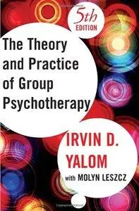 Theory and Practice of Group Psychotherapy (Repost)