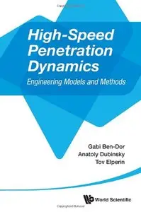 High-Speed Penetration Dynamics: Engineering Models and Methods (repost)