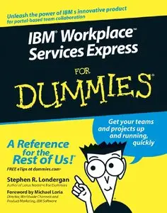Stephen R. Londergan - IBM Workplace Services Express For Dummies (Repost)