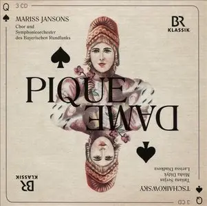 Mariss Jansons - Tchaikovsky: Pique Dame - The Queen Of Spades (2015) [Official Digital Download]