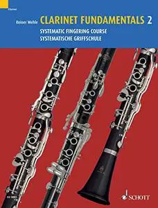 Clarinet Fundamentals: Systematic Fingering Course