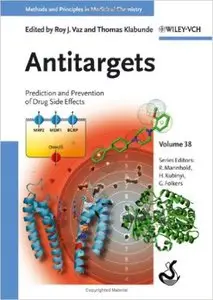 Antitargets: Prediction and Prevention of Drug Side Effects, Volume 38 1st Edition