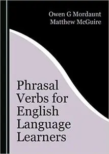 Phrasal Verbs for English Language Learners