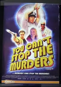 You Can't Stop the Murders (2003)