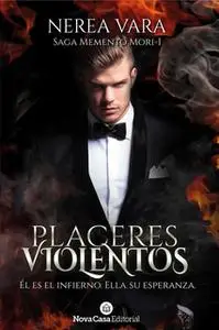 «Placeres violentos» by Nerea Vara