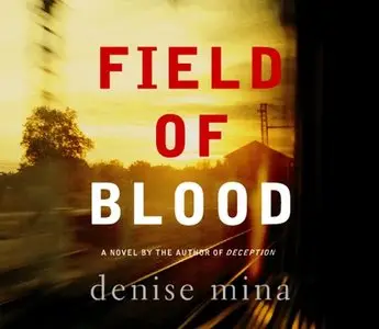 Field of Blood (Audiobook)