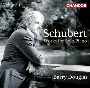 Barry Douglas - Schubert: Works For Solo Piano, Vol. 1 (2014)