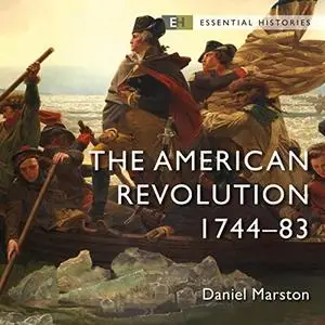 The American Revolution: 1774–83 [Audiobook]