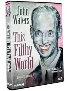This Filthy World (2006)