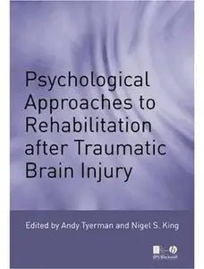 Psychological Approaches to Rehabilitation after Traumatic Brain Injury