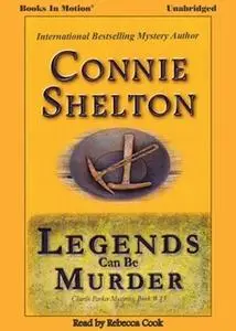 «Legends Can be Murder» by Connie Shelton