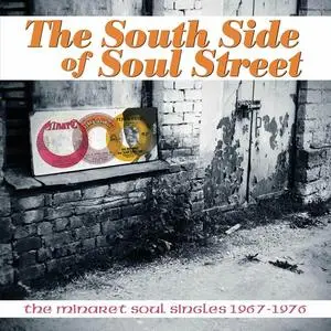 VA - South Side Of Soul Street: The Minaret Soul Singles 1967-1976 (2013)