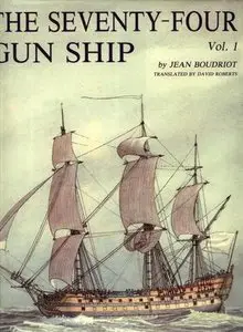 The Seventy-Four Gun Ship Vol. 1: Hull Construction (Repost)