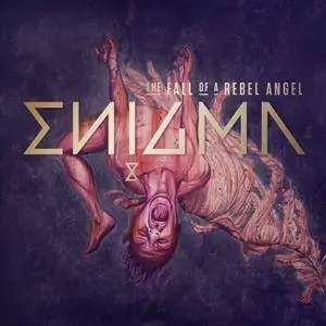 Enigma - The Fall OF A Rebel Angel (2016)