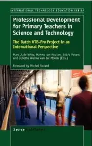 Professional Development for Primary Teachers in Science and Technology