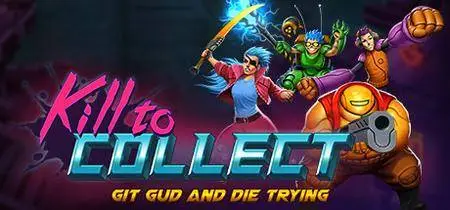 Kill to Collect (2016)