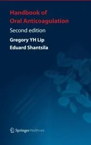 Handbook of Oral Anticoagulation, 2nd edition (repost)