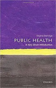 Public Health: A Very Short Introduction