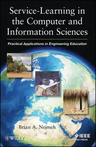 Service-Learning in the Computer and Information Sciences: Practical Applications in Engineering Education