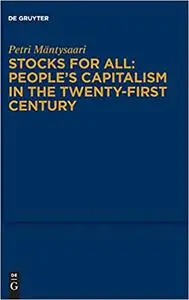 Stocks for All: People’s Capitalism in the Twenty-First Century