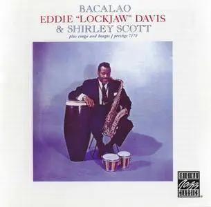 Eddie "Lockjaw" Davis & Shirley Scott - Bacalao (1959) {Prestige OJCCD-1090-2 rel 2003}