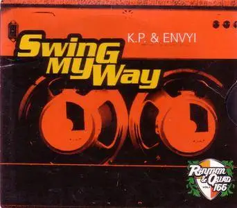 K.P. & Envyi - Swing My Way (US CD single) (1997) {eastwest} **[RE-UP]**