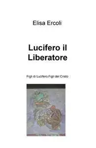 Lucifero il Liberatore