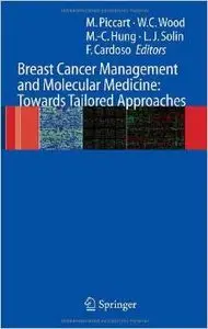 Breast Cancer Management and Molecular Medicine by Martine Piccart