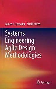 Systems Engineering Agile Design Methodologies