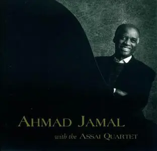 Ahmad Jamal - Ahmad Jamal with the Assai Quartet (1997)