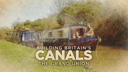 Channel 5 - Building Britain's Canals: Leeds and Liverpool Canal (2018)