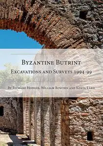«Byzantine Butrint» by Kosta Lako, Richard Hodges, William Bowden