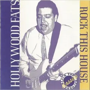 Hollywood Fats - Rock This House (1993)