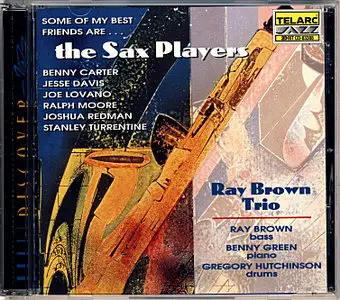 Ray Brown – Some of My Best Friends are… the Sax Players (1996)