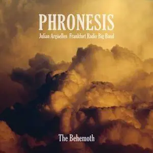 Phronesis, Frankfurt Radio Big Band & Julian Argüelles - The Behemoth (2017) [Official Digital Download 24/96]