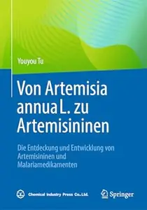 Von Artemisia annua L. zu Artemisininen