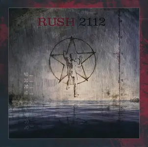 Rush - 2112 (1976) [2CD 40th Anniversary Edition 2016] (Repost)